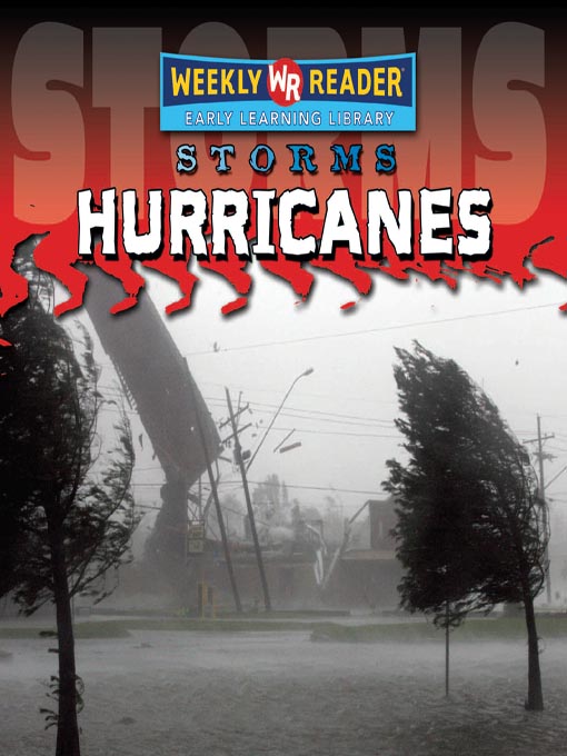 Title details for Hurricanes by Gareth Stevens Publishing - Available